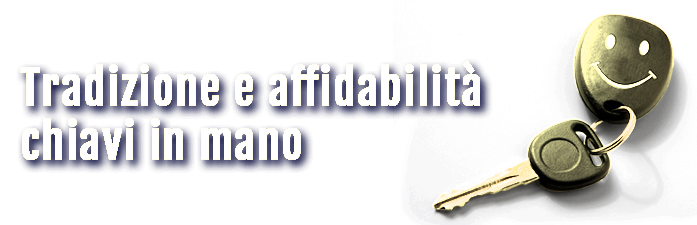 tradizione e affidabilità chiavi in mano